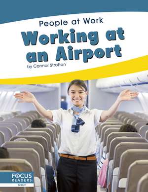 Working at an Airport de Connor Stratton