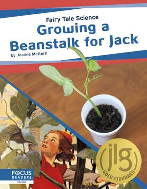 Growing a Beanstalk for Jack de Joanne Mattern