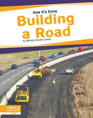 Building a Road de Wendy Hinote Lanier