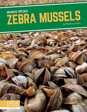 Zebra Mussels de Martha London