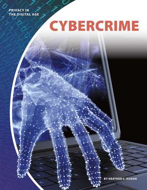 Cybercrime de Heather C. Hudak