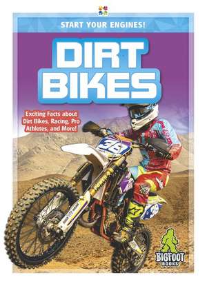 Dirt Bikes de Aubrey Zalewski