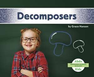 Decomposers de Grace Hansen