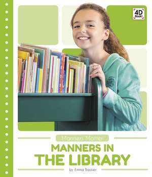 Manners in the Library de Emma Bassier