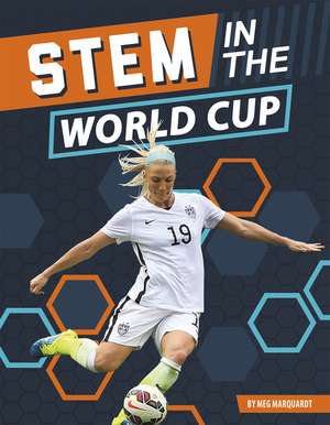 STEM in the World Cup de Meg Marquardt