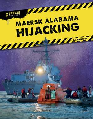 Maersk Alabama Hijacking de John Hamilton