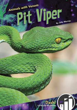 Pit Viper de Julie Murray