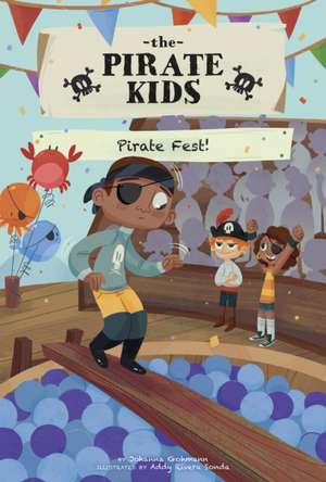 Pirate Fest! de Johanna Gohmann
