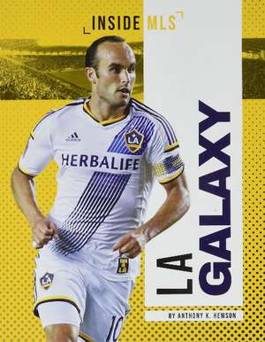 LA Galaxy de Anthony K. Hewson