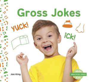 Gross Jokes de Joe King