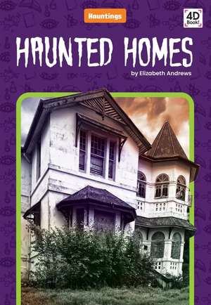 Haunted Homes de Elizabeth Andrews