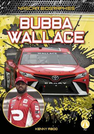 Bubba Wallace de Kenny Abdo