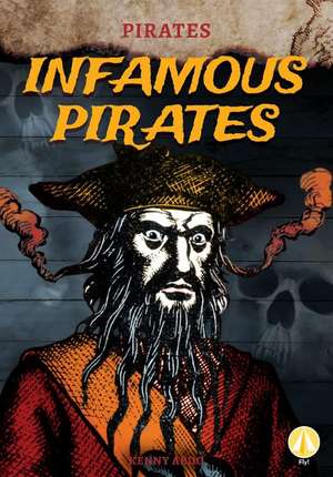 Infamous Pirates de Kenny Abdo