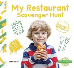 My Restaurant Scavenger Hunt de Bela Davis