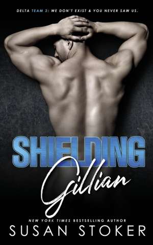 Shielding Gillian de Susan Stoker