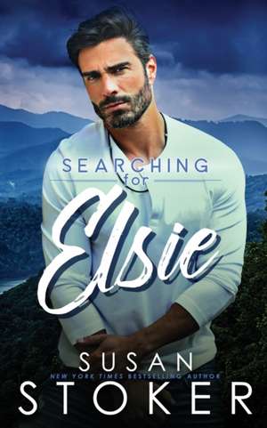 Searching for Elsie de Susan Stoker