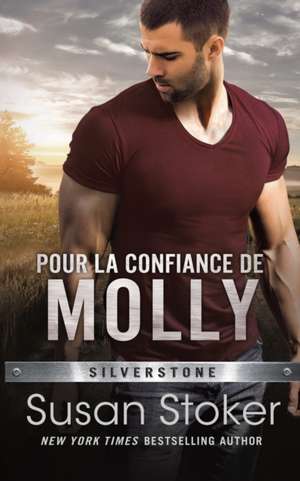 Pour la confiance de Molly de Susan Stoker