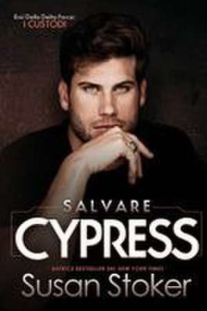 Salvare Cypress de Susan Stoker