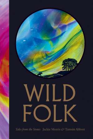 Wild Folk de Jackie Morris