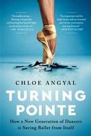 Turning Pointe de Chloe Angyal