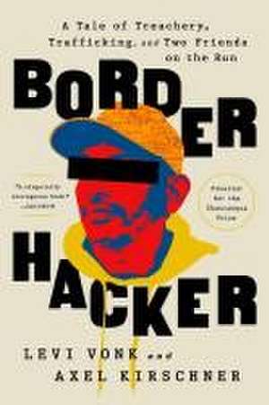 Border Hacker de Levi Vonk