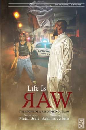 Life is Raw de Sulaiman Jenkins