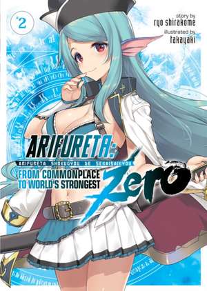 Arifureta: From Commonplace to World's Strongest Zero (Light Novel) Vol. 2 de Ryo Shirakome