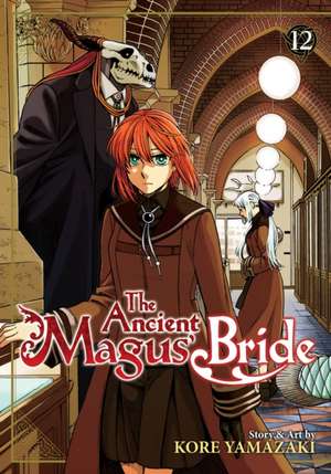 The Ancient Magus' Bride Vol. 12 de Kore Yamazaki