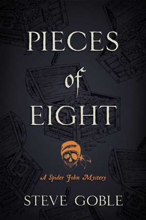 Pieces of Eight de Steve Goble