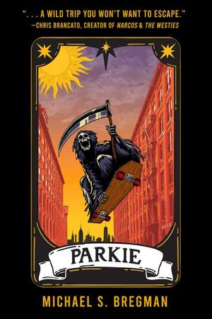 Parkie de Michael S. Bregman