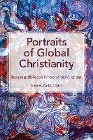 Portraits of Global Christianity de Gina A. Zurlo