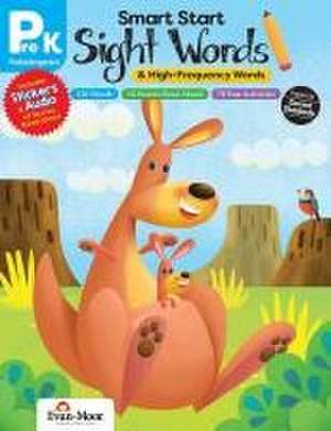 Smart Start: Sight Words, Grade Prek de Evan-Moor Educational Publishers