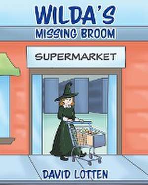 Wilda's Missing Broom de David Lotten