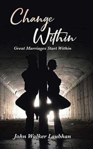 Change Within de John Walker Laubhan