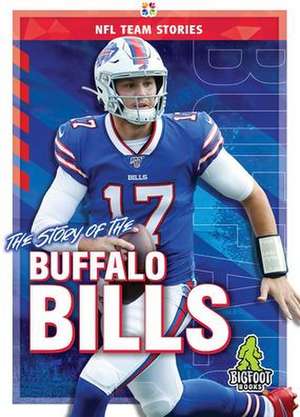 The Story of the Buffalo Bills de Mark Shulman