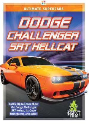 Dodge Challenger Srt Hellcat de John Perritano