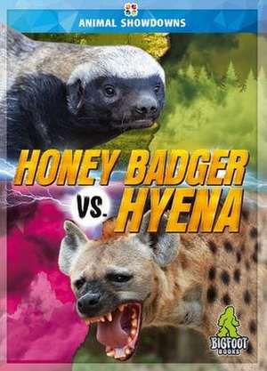 Honey Badger vs. Hyena de Teresa Klepinger