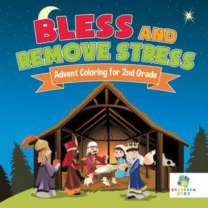 Bless and Remove Stress | Advent Coloring for 2nd Grade de Educando Kids