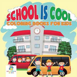 School is Cool | Coloring Books for Kids de Educando Kids