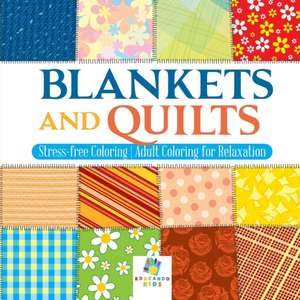 Blankets and Quilts | Stress-free Coloring | Adult Coloring for Relaxation de Educando Adults