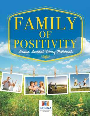 Family of Positivity | Group Journal Diary Notebook de Planners & Notebooks Inspira Journals