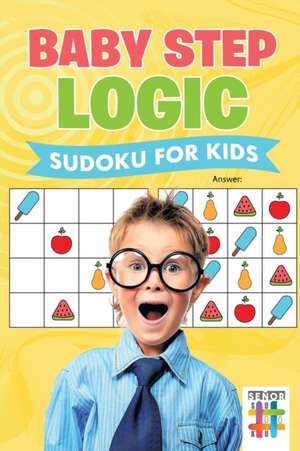 Baby Step Logic | Sudoku for Kids de Senor Sudoku