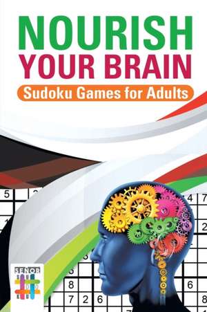 Nourish Your Brain | Sudoku Games for Adults de Senor Sudoku