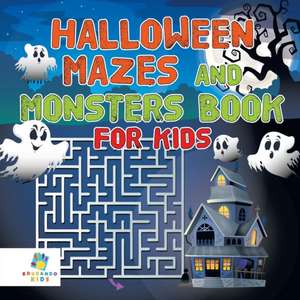 Halloween Mazes and Monsters Book for Kids de Educando Kids