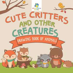 Cute Critters and Other Creatures | Drawing Book of Animals de Educando Kids