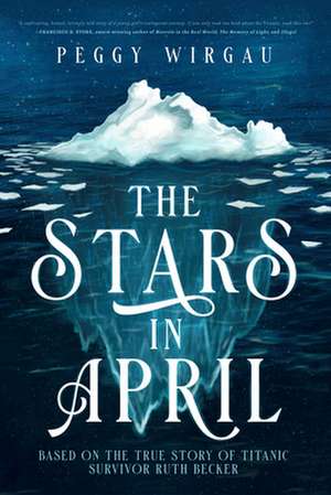 The Stars in April de Peggy Wirgau