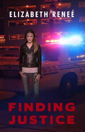 Finding Justice de Elizabeth Reneé