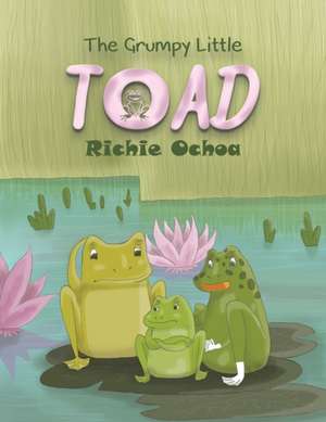 GRUMPY LITTLE TOAD
