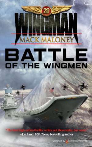 Battle of the Wingmen de Mack Maloney