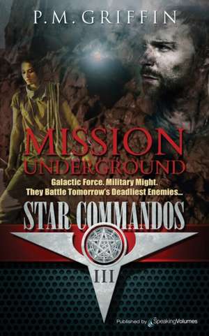 Mission Underground de P. M. Griffin